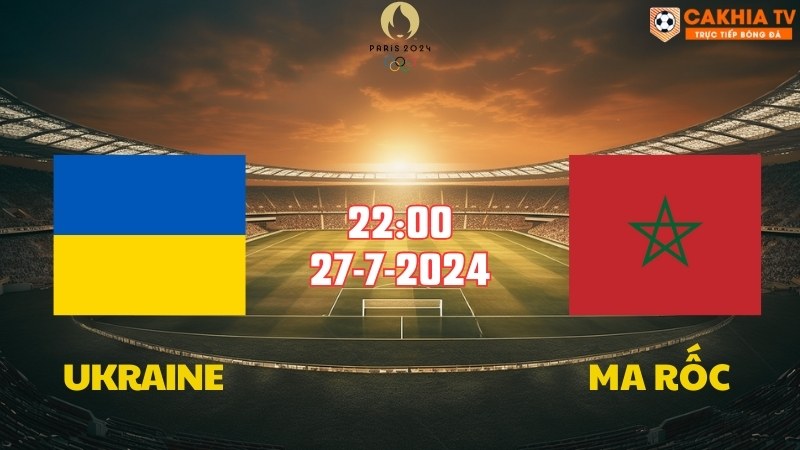Ukraine vs Ma Rốc